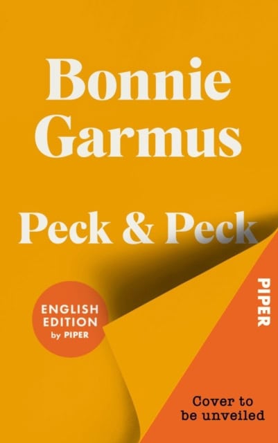 Bonnie Garmus : Peck & Peck