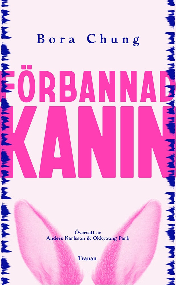 Bora Chung : Förbannad kanin