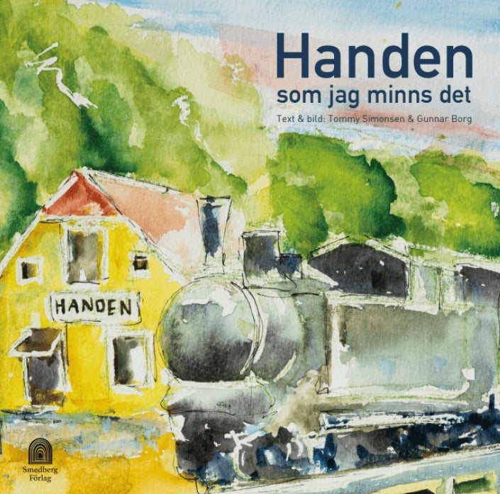 Borg, Gunnar ; Simonsen, Tommy ; Smedberg, Johan : Handen : som jag minns det