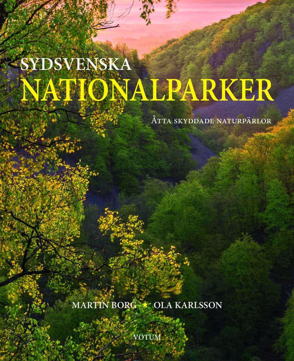 Borg, Martin; Karlsson, Ola : Sydsvenska nationalparker