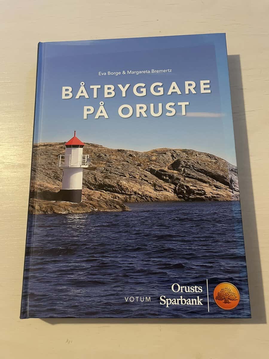 Borge, Eva, Bremertz, Margareta : Båtbyggare på Orust