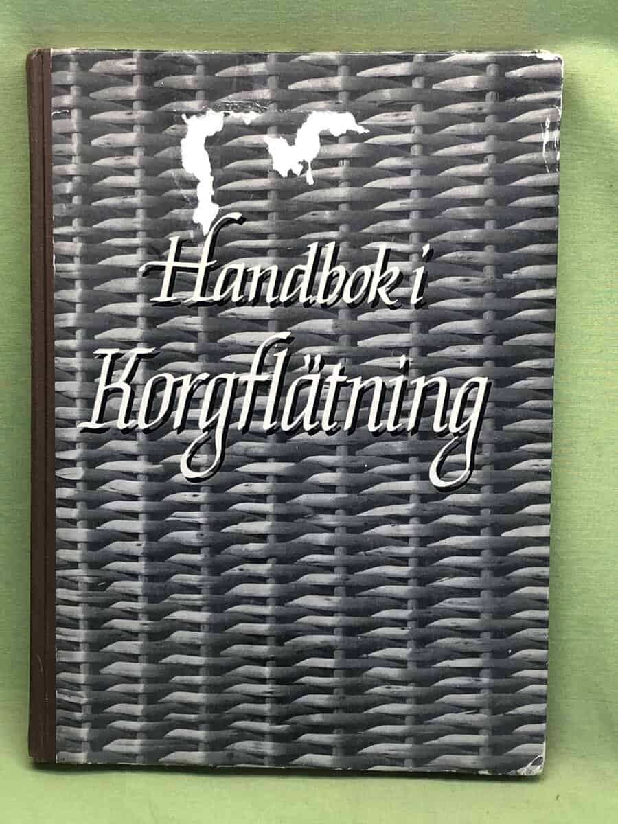 Borglund, Erland. ; Hyllén, Thure : Handbok i korgflätning - praktisk vägledning