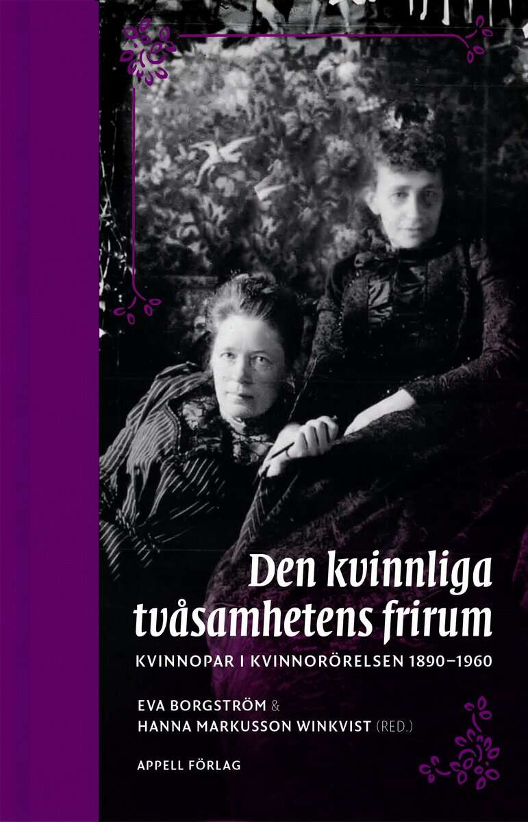 Borgström, Eva ; Markusson Winkvist (red.), Hanna : Den kvinnliga tvåsamhetens frirum