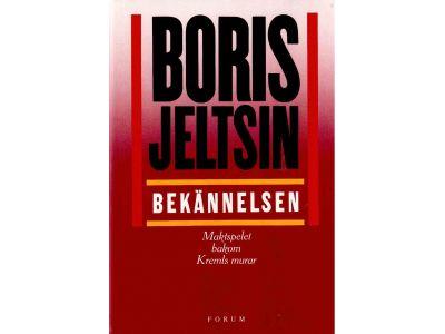 Boris Jeltsin : Bekännelsen. Maktspelet bakom Kremls murar
