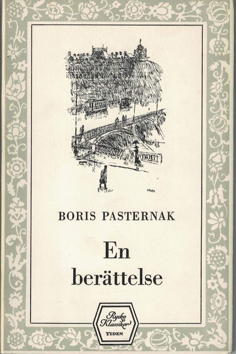 Boris Pasternak : En berättelse