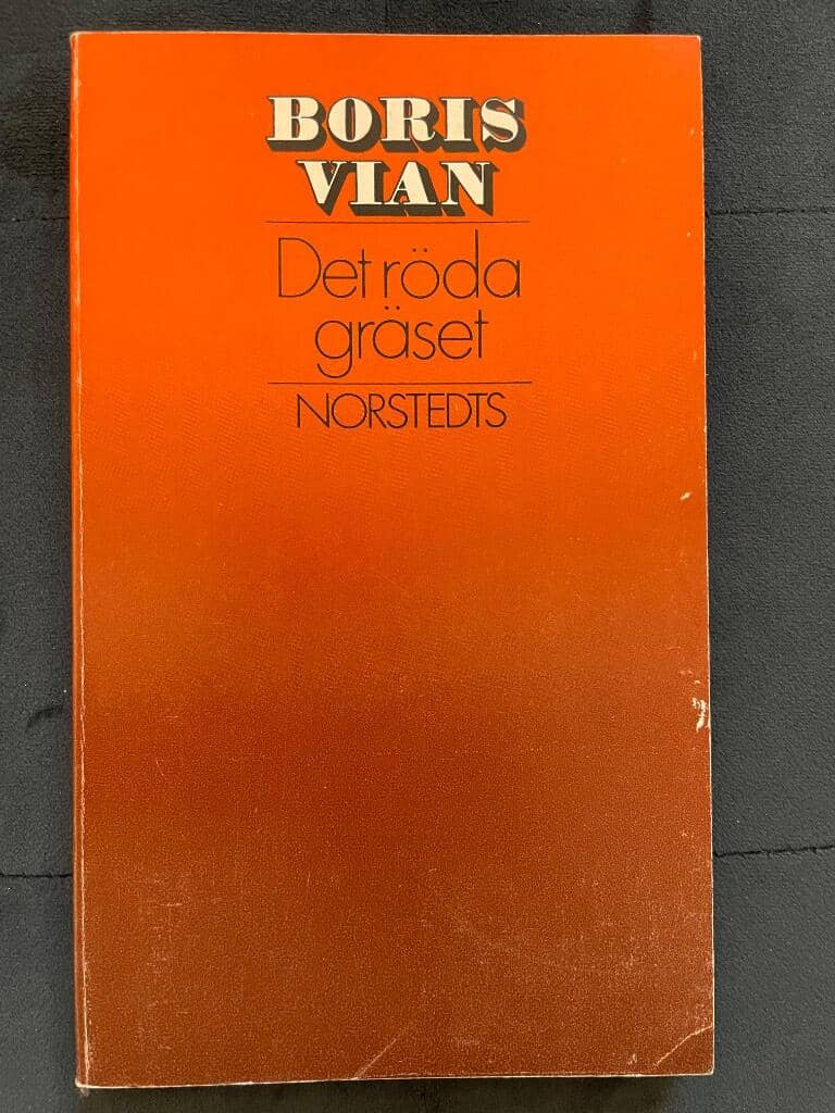 Boris Vian : Det röda gräset & tre korta berättelser
