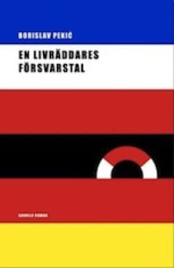 Borislav Pekic : En livräddares försvarstal