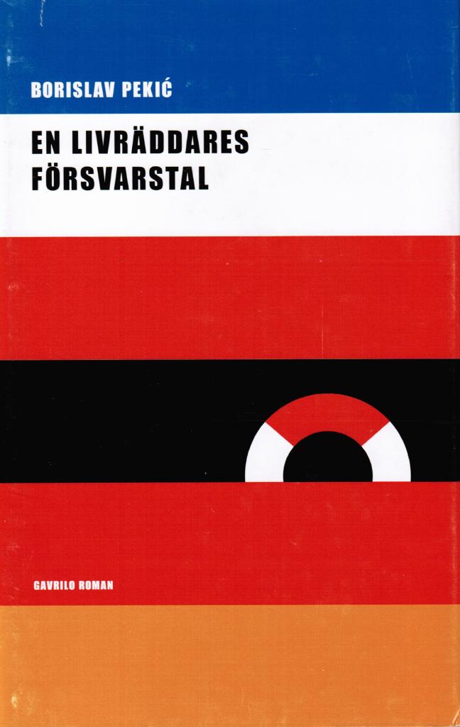 Borislav Pekic : En livräddares försvarstal