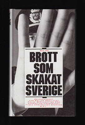 Börje Heed : Brott som skakat Sverige