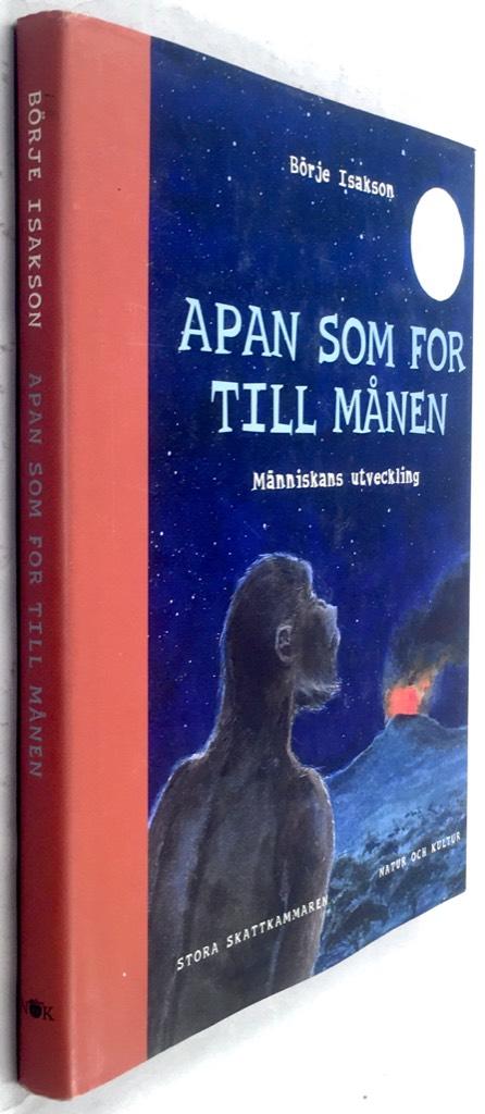 Börje Isakson : Apan som for till månen