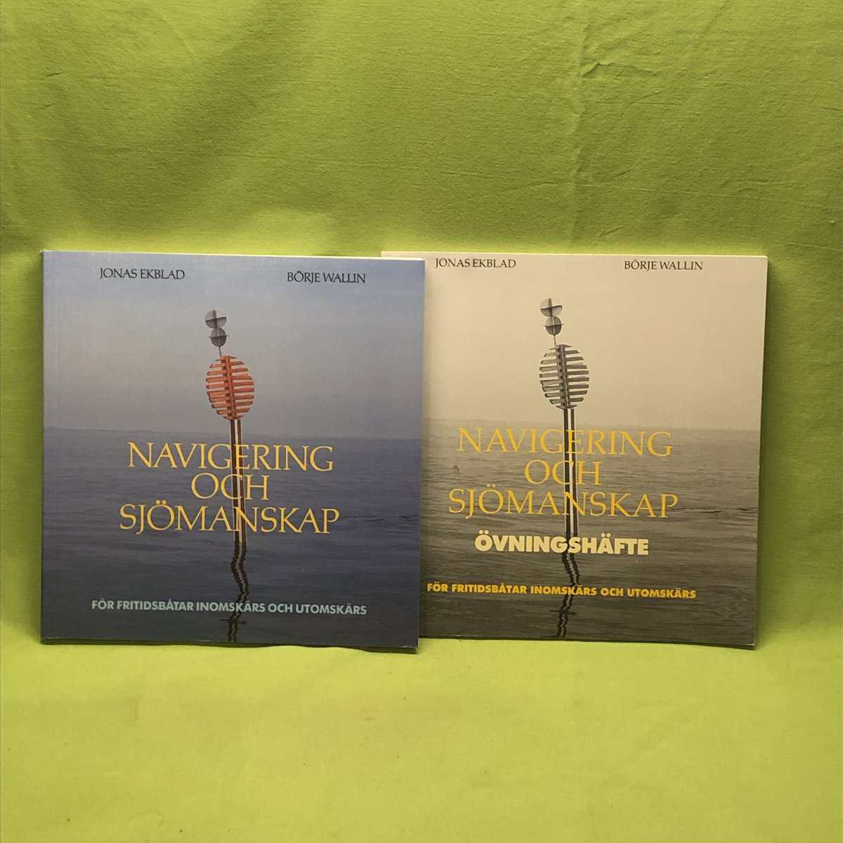 Börje Wallin Jonas Ekblad : Navigering och sjömanskap - för fritidsbåtar inomskärs och utomskärs (inkl övningshäfte)