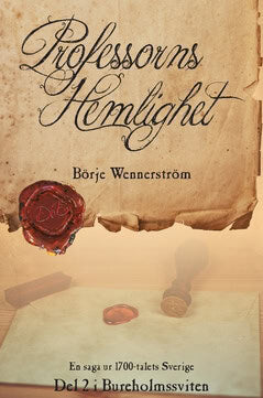 Börje Wennerström : Professorns hemlighet