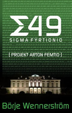 Börje Wennerström : Sigma fyrtionio : projekt arton femtio