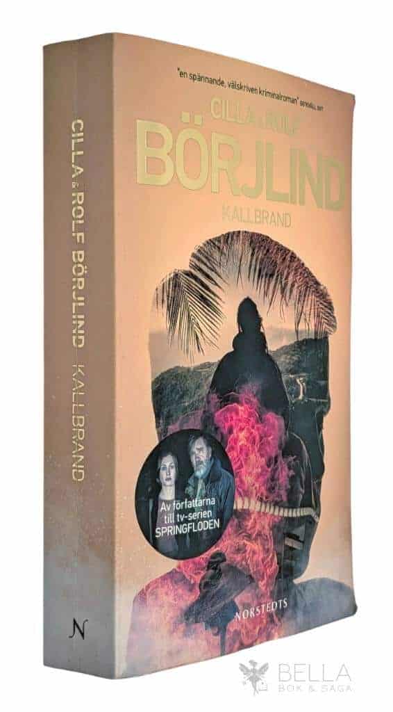 Börjlind, Cilla ; Rolf Börjlind : Kallbrand - Rönning Stilton - Bok 5