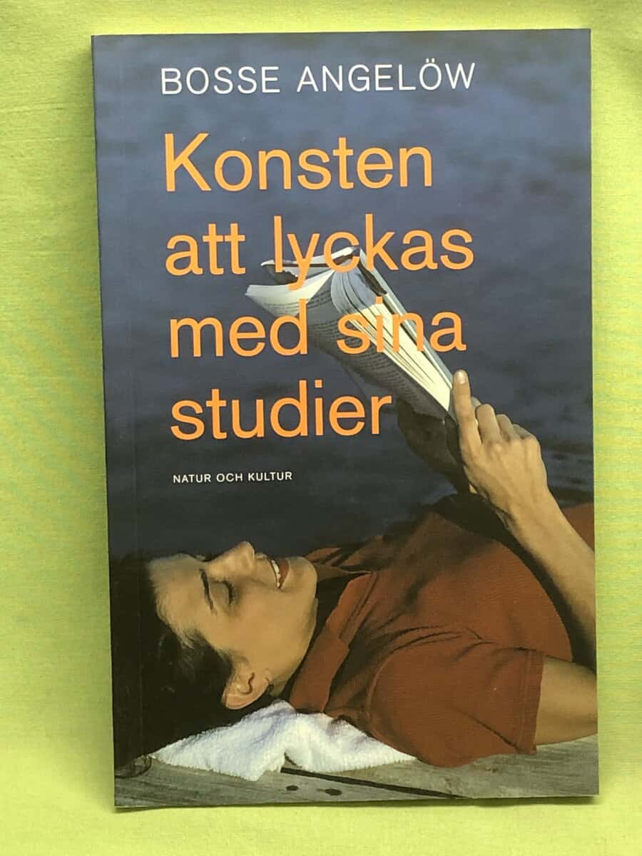 Bosse Angelöw : Konsten att lyckas med sina studier