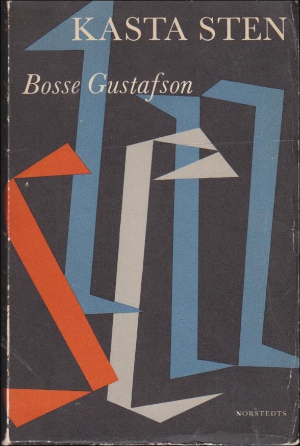 Bosse Gustafson : Kasta sten
