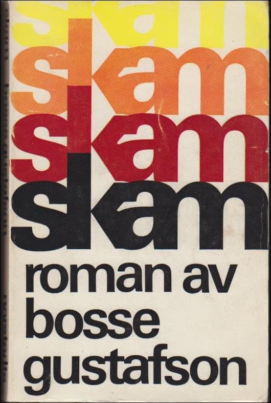 Bosse Gustafsson : Skam