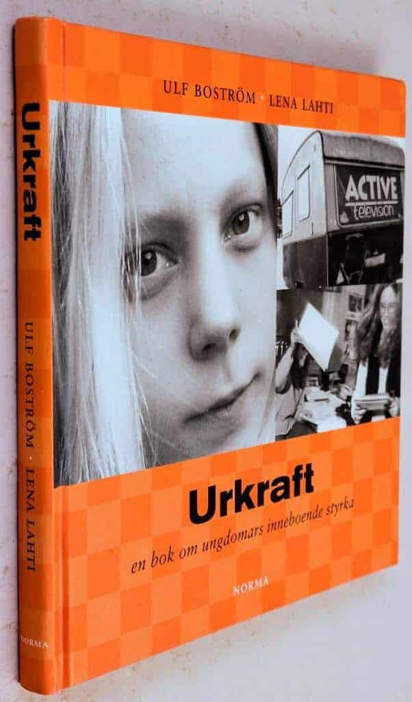 Boström, Ulf ; Lahti, Lena : Urkraft