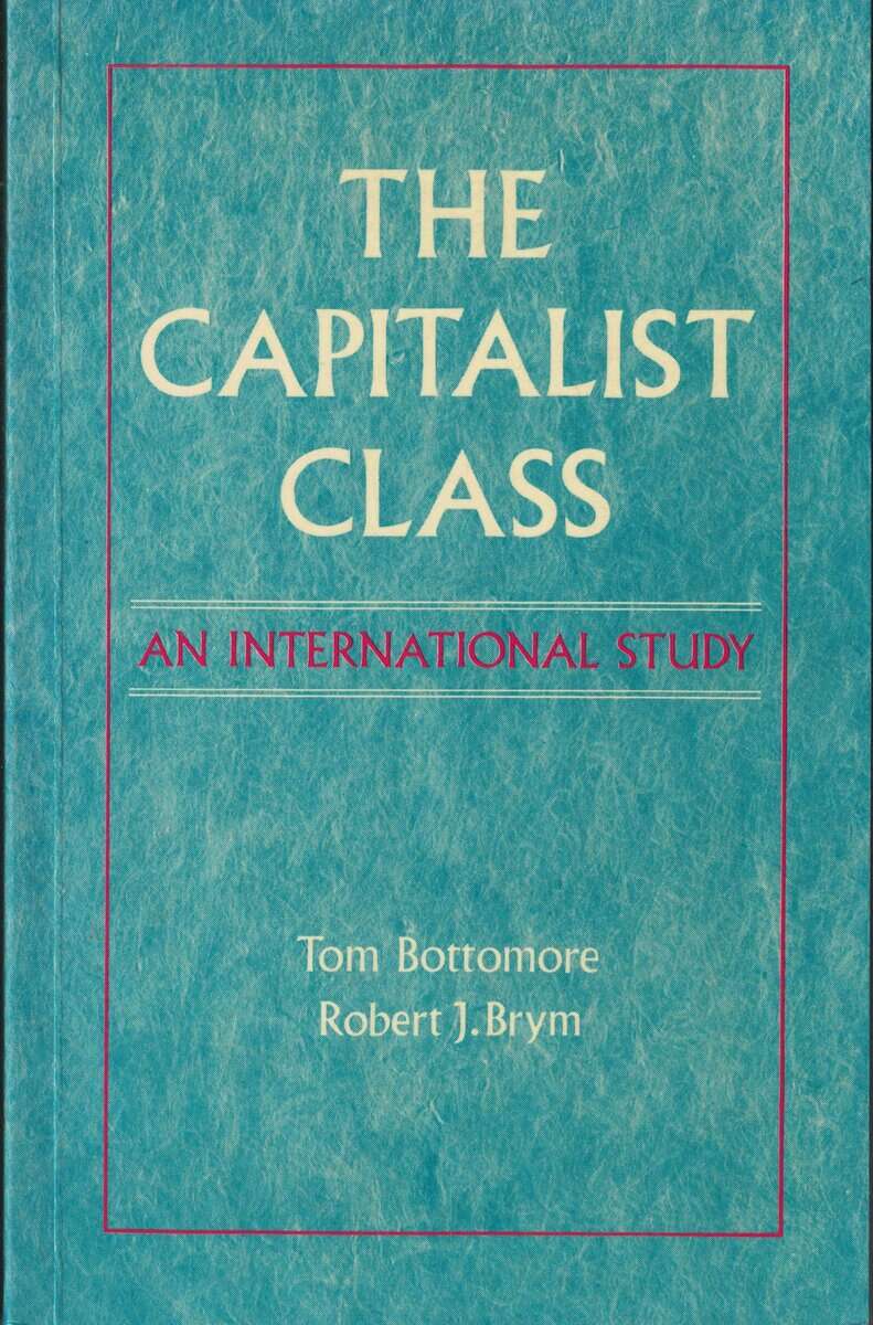 Bottomor, Tom ; Brym, Robert J. : The capitalist class