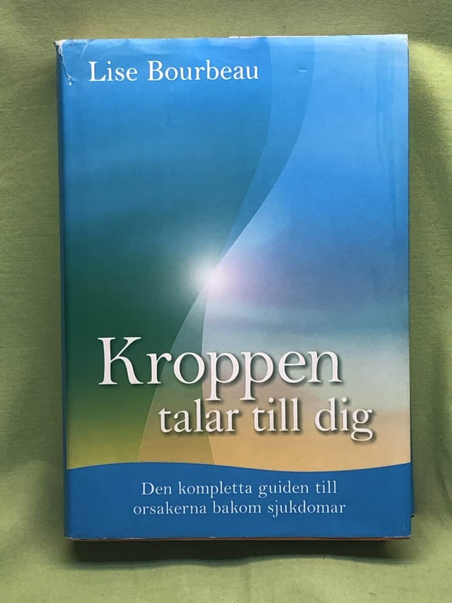 Bourbeau Lise : Kroppen talar till dig