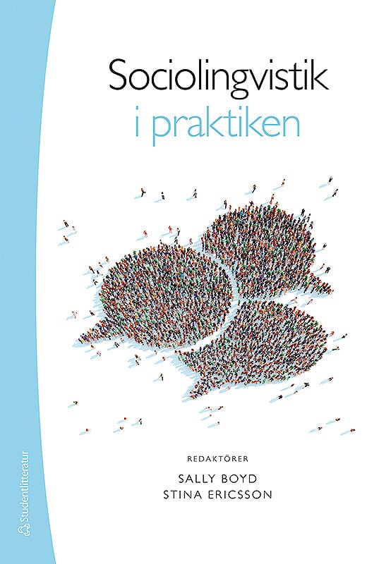 Boyd Sander, Sally ; Ericsson, Stina [red.] : Sociolingvistik i praktiken