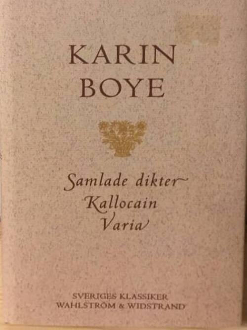 Boye, Karin ; Boye, Karin ; Boye, Karin : Dikter