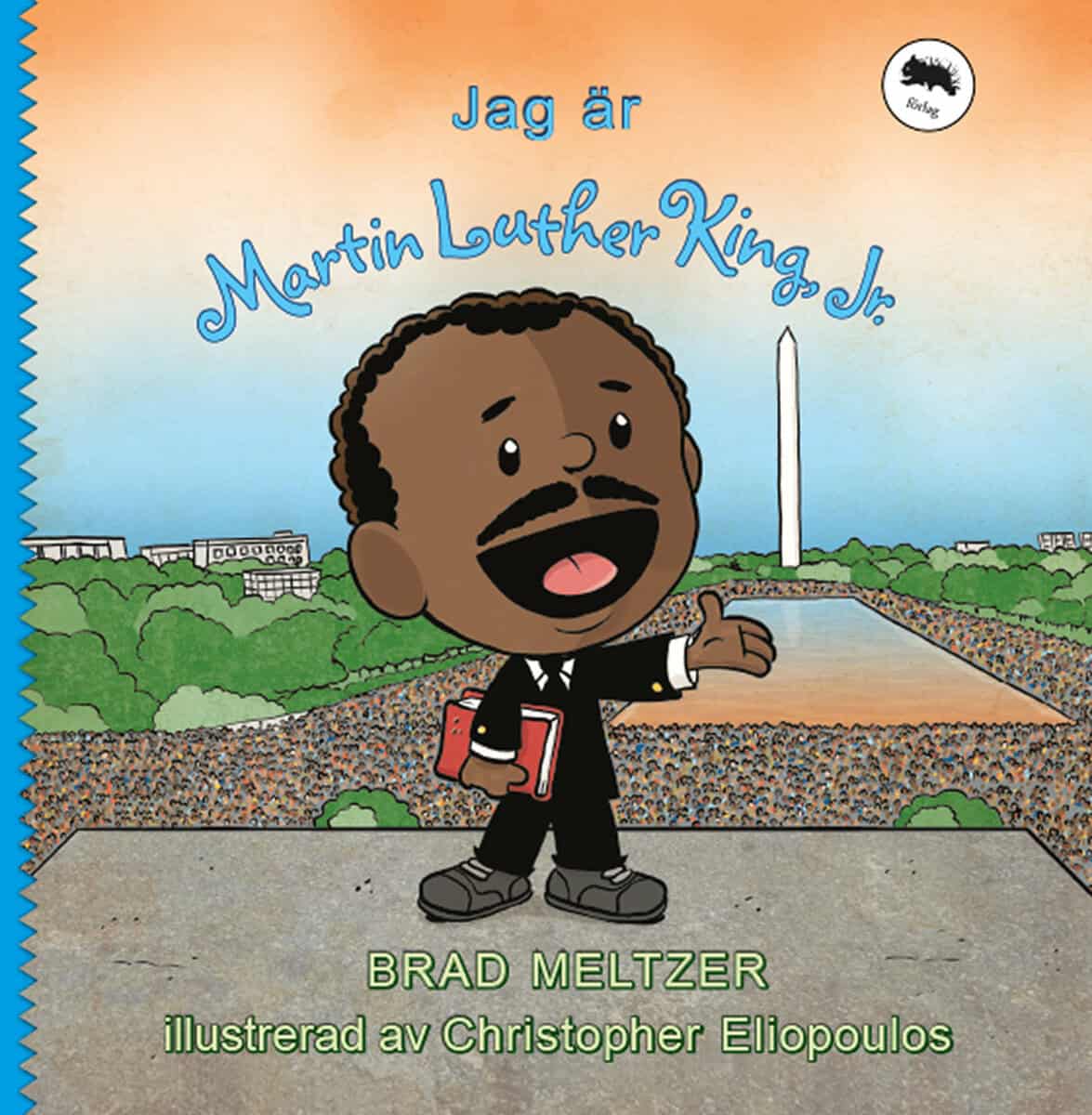 Brad Meltzer : Jag är Martin Luther King Jr.