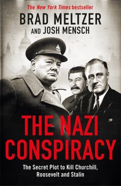 Brad Meltzer : The Nazi Conspiracy