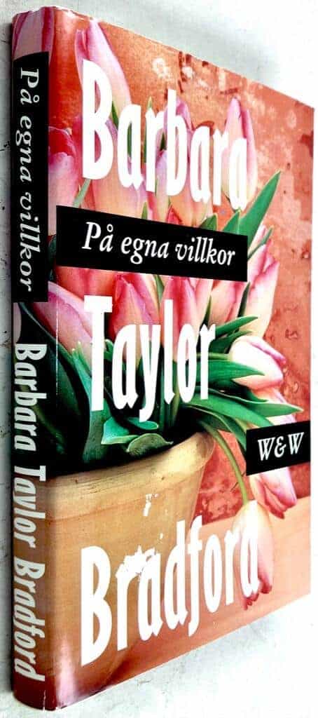 Bradford, Barbara Taylor ; Björkhem, Ann : På egna villkor