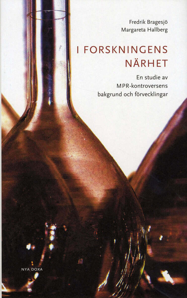 Bragesjö, Fredrik ; Hallberg, Margareta : I forskningens närhet