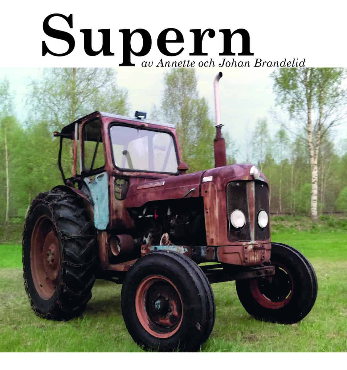 Brandelid, Annette ; Brandelid, Johan : Supern