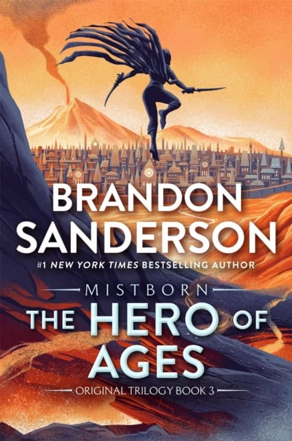 Brandon Sanderson : The Hero of Ages