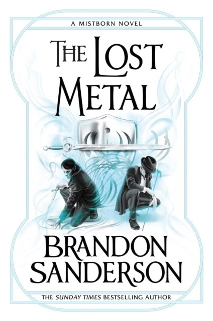 Brandon Sanderson : The Lost Metal
