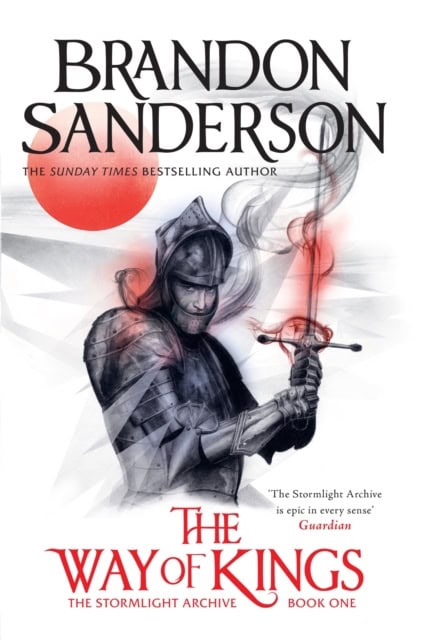 Brandon Sanderson : The way of kings