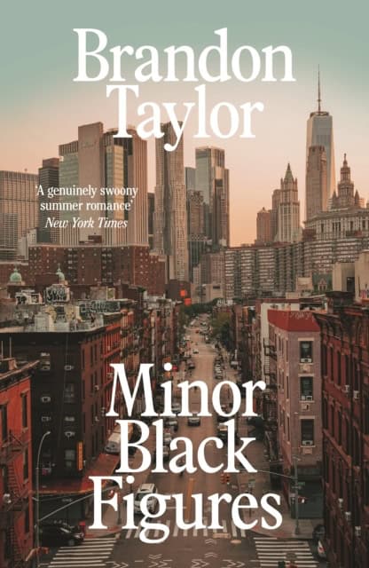 Brandon Taylor : Minor Black Figures