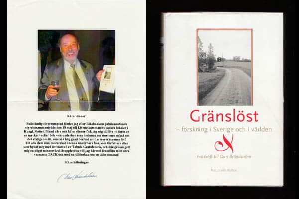 [Brändström, Dan]. Blückert, Kjell ; Österberg, Eva [red.] : Gränslöst - forskning i Sverige och i världen