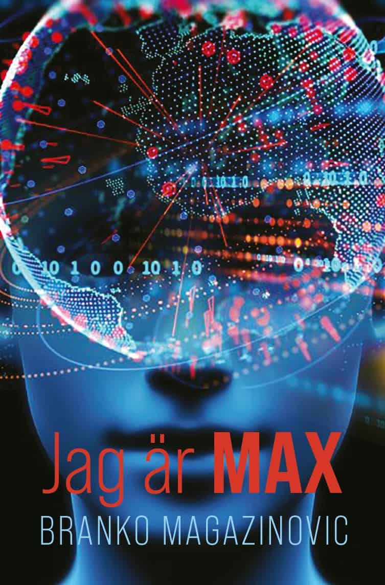 Branko Magazinovic : Jag är Max