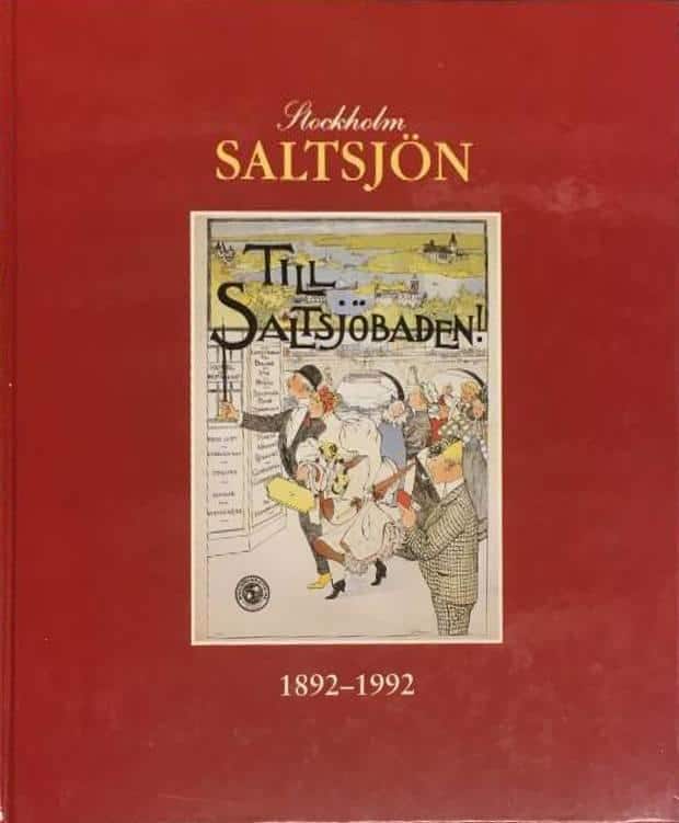 Brantingson, Charlie ; Lundberg, Per : Stockholm-Saltsjön 1892-1992