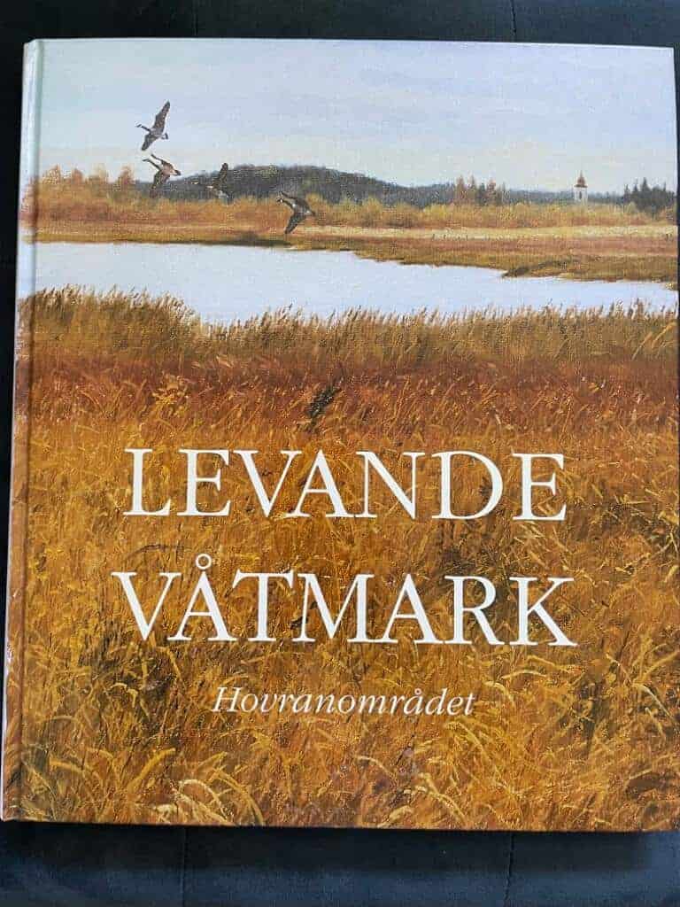 Bratt, Lennart ; Brunius, Göran ; Toftell, Anna-Lisa ; Stiftelsen för Hovranområdet : Levande våtmark