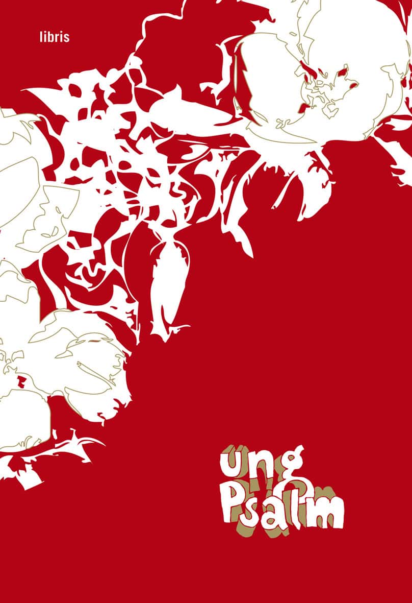 Braw, Anna ; Olson, Åke ; Stenlund, Anna [red.] : Ung psalm [Musiktryck]