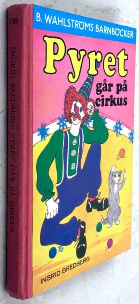 Bredberg, Ingrid ; Elfsberg, Iris : Pyret går på cirkus