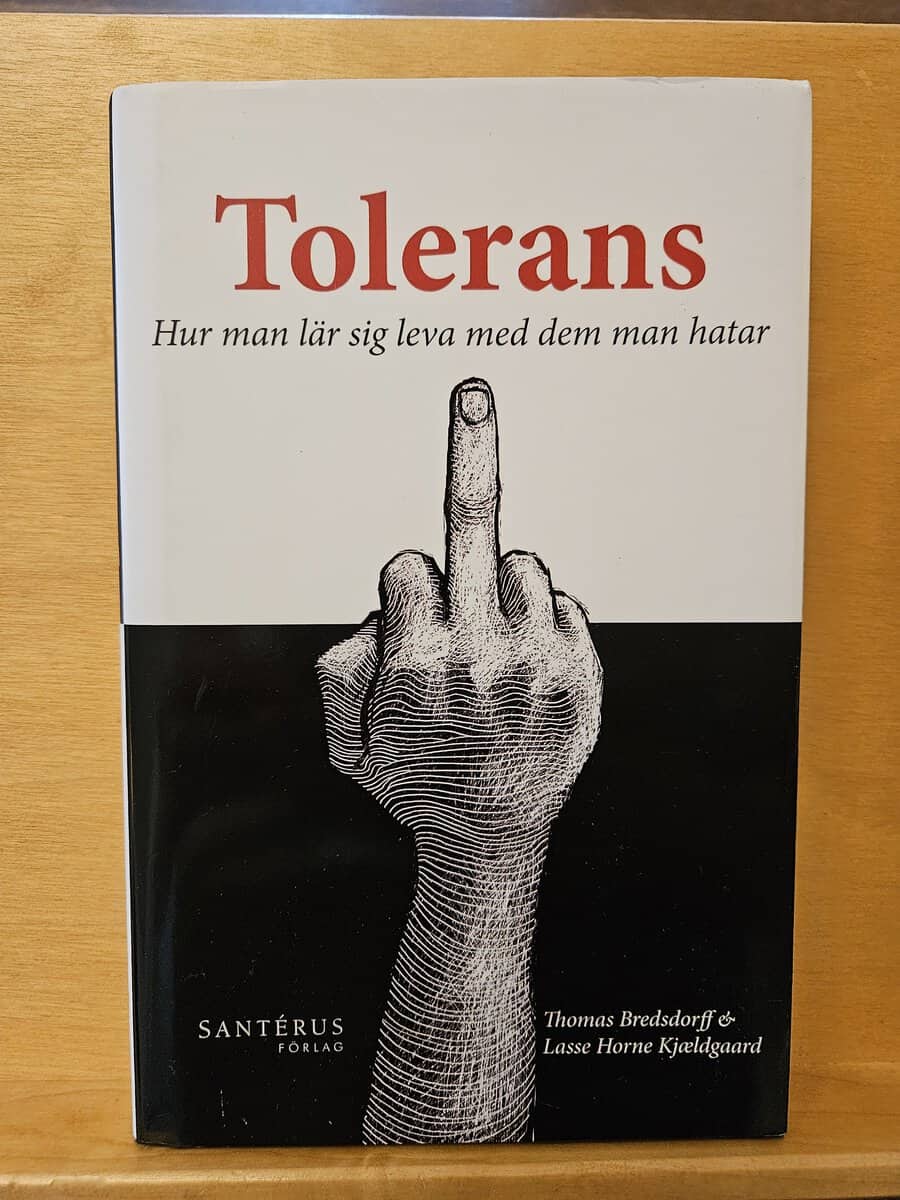 Bredsdorff, Thomas, Kjældgaard, Lasse Horne : Tolerans