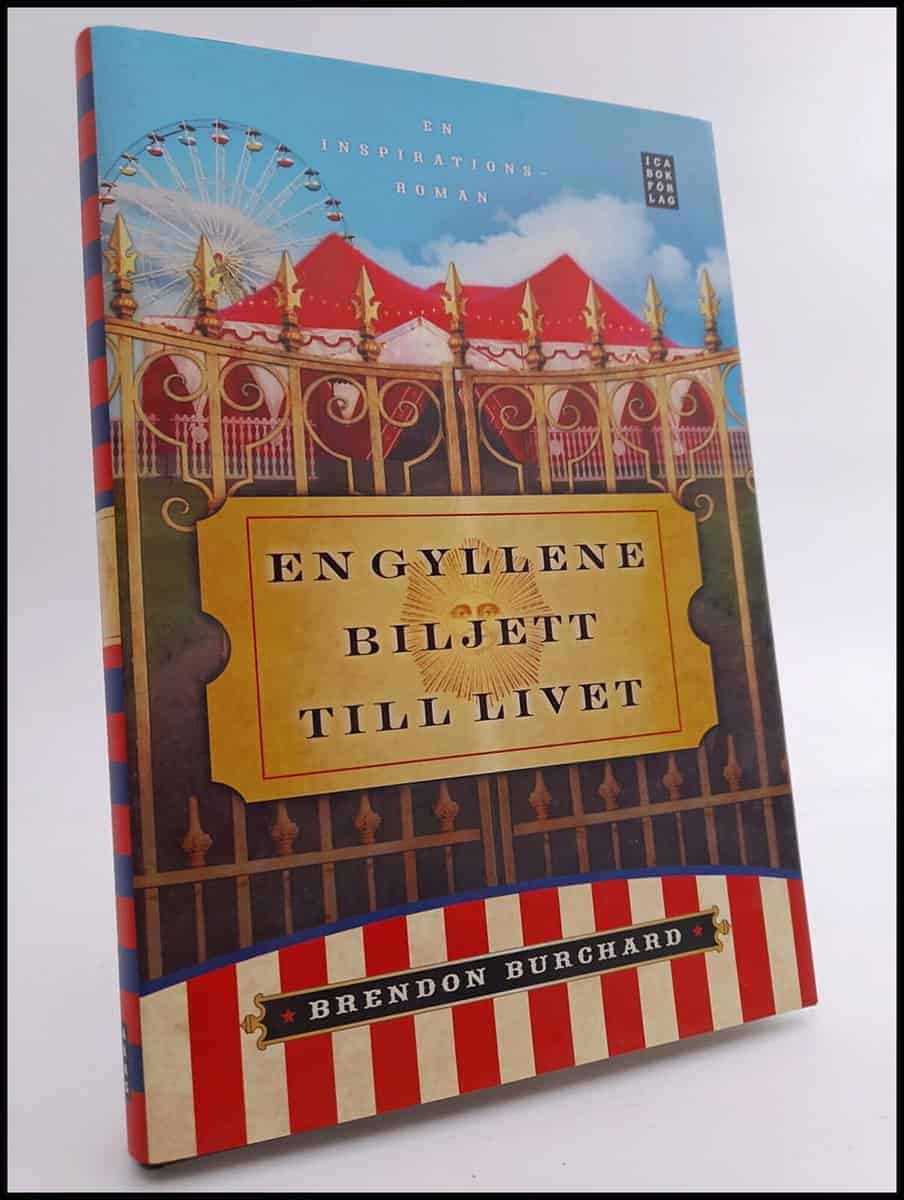 Brendon Burchard : En gyllene biljett till livet