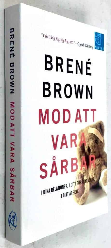 Brené Brown : Mod att vara sårbar