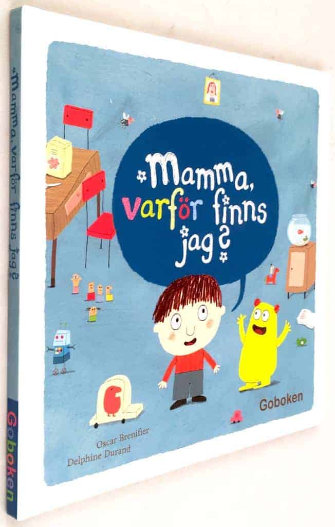 Brenifier, Oscar ; Durand, Delphine ; Hermerén, Anna : Mamma, varför finns jag?