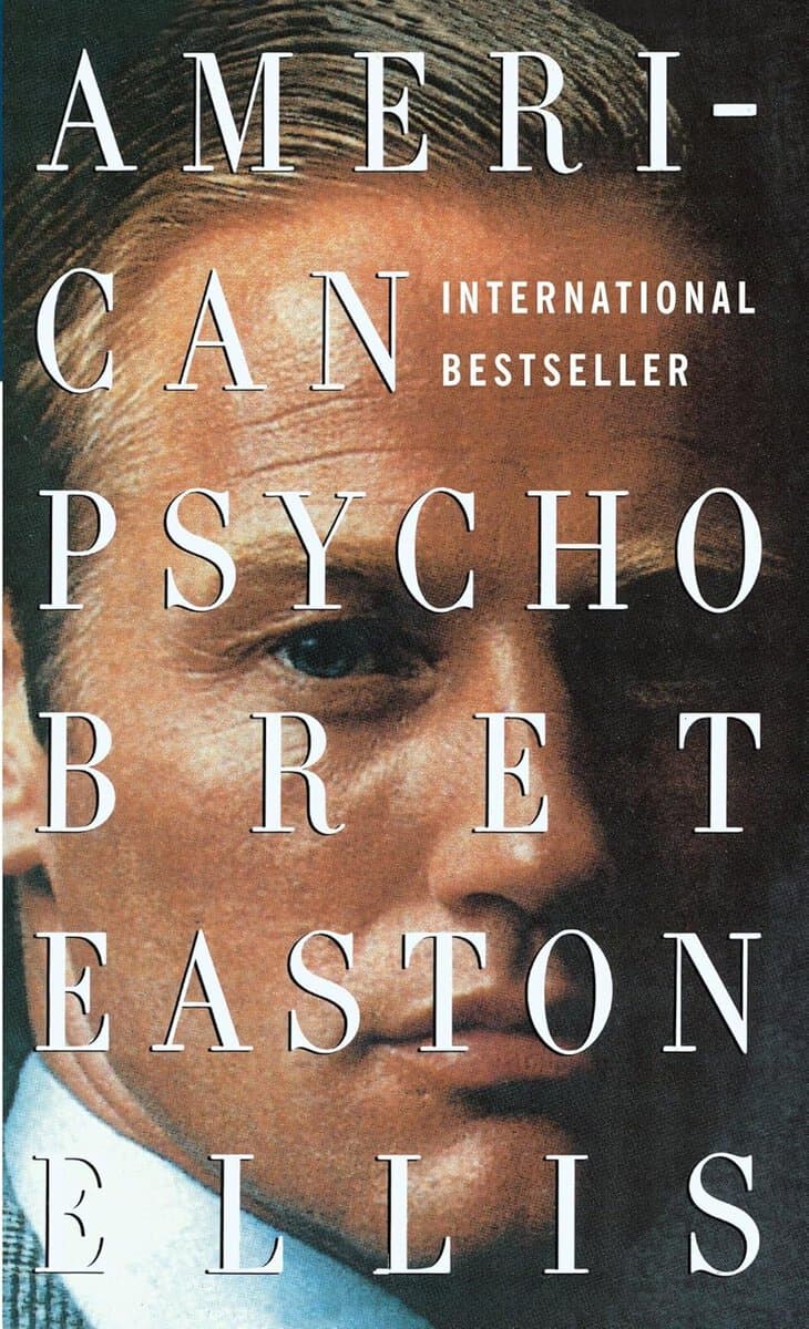 Bret Easton Ellis : American psycho