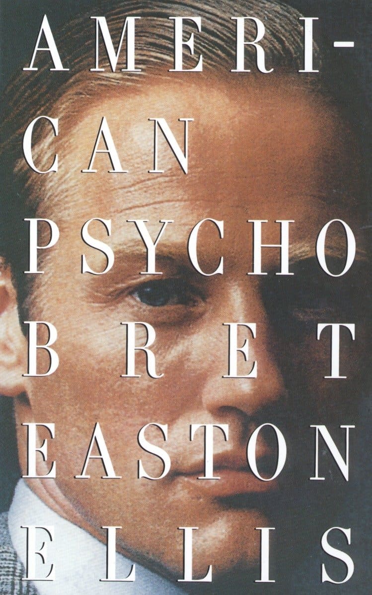 Bret Easton Ellis : American psycho