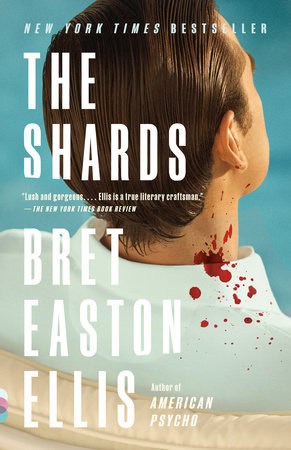 Bret Easton Ellis : The Shards