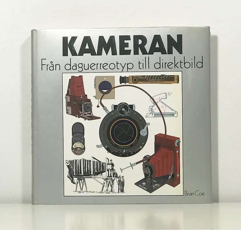Brian Coe : Kameran. Från daguerreotyp till direktbild