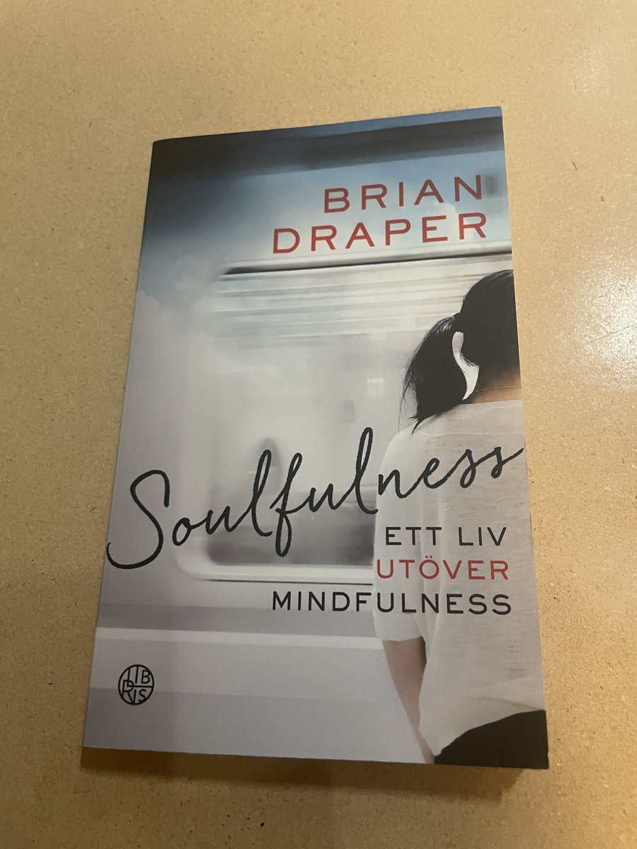 Brian Draper : Soulfulness ett liv utöver mindfulness